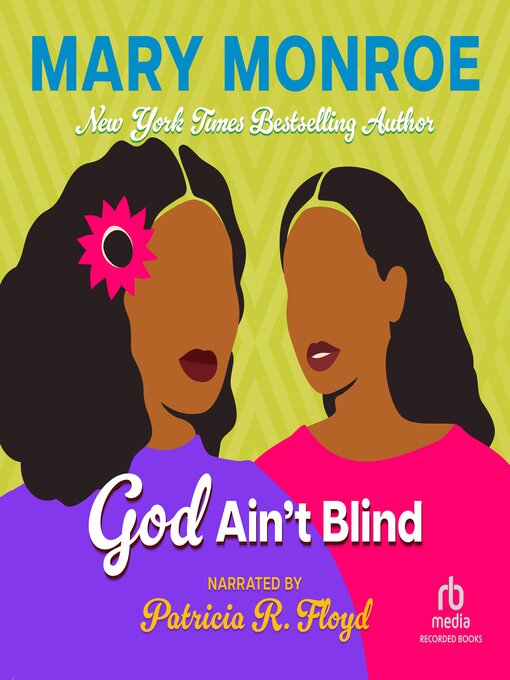 Title details for God Ain't Blind by Mary Monroe - Wait list